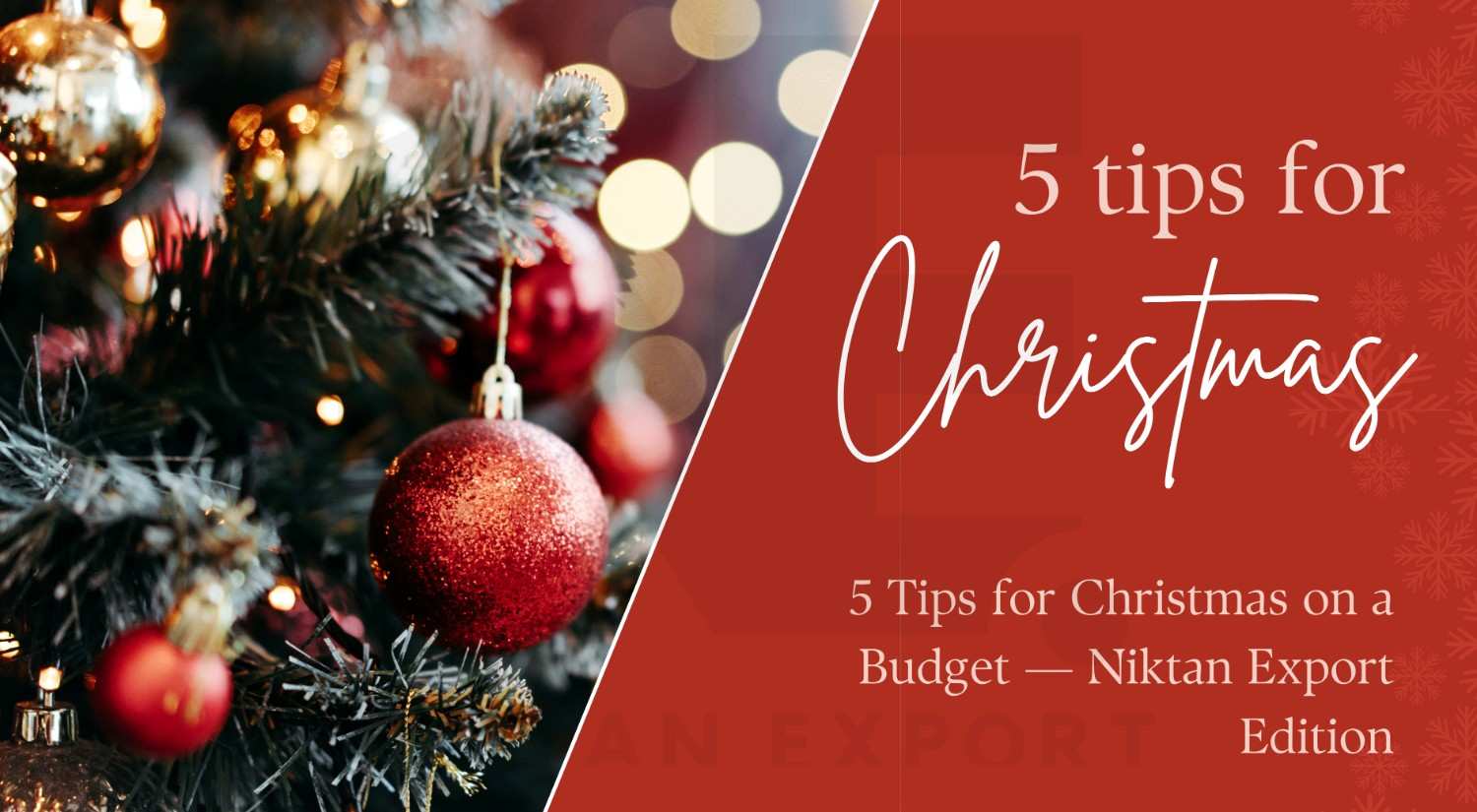 Christmas banner showing festive décor with the title “5 Tips for Christmas on a Budget” featuring handmade bone inlay furniture by Niktan Export