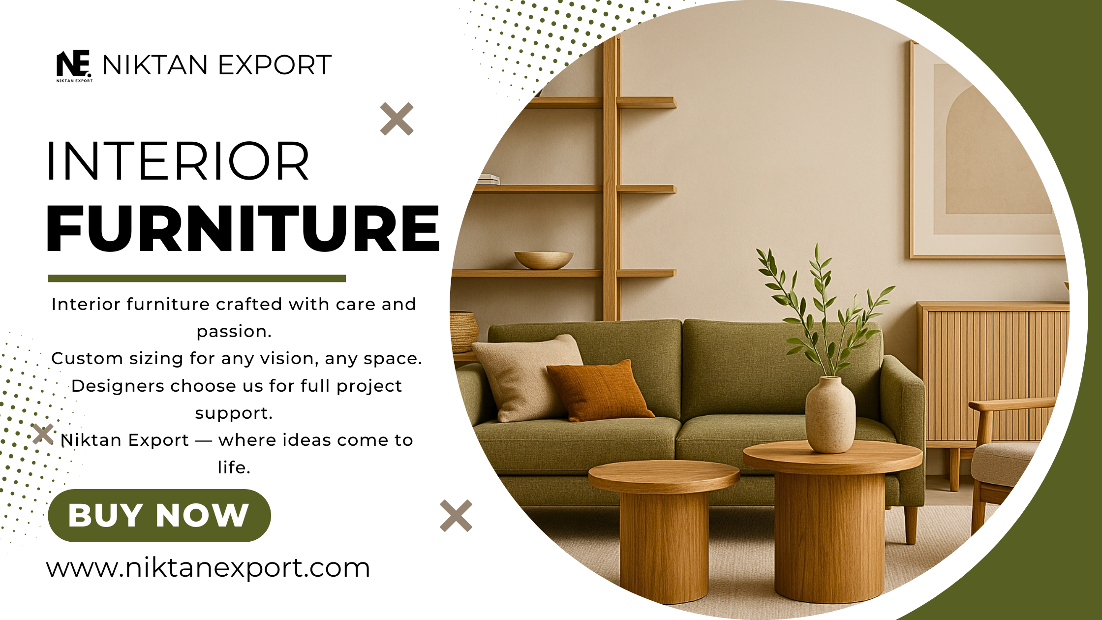 Where Ideas Come to Life: Interior Furniture Crafted with Care and Passion by Niktan Export